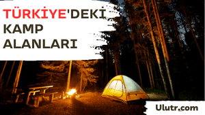 Türkiyedeki kamp alanları