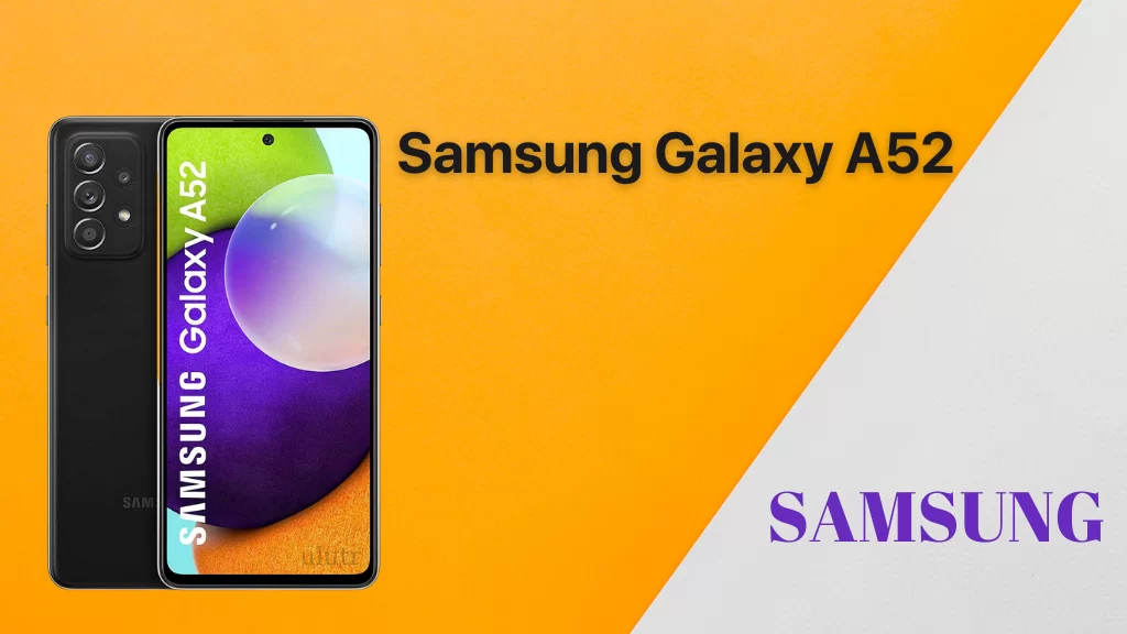 Samsung galaxy a52